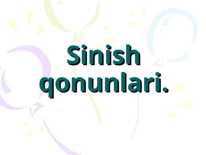 Sinish qonunlari