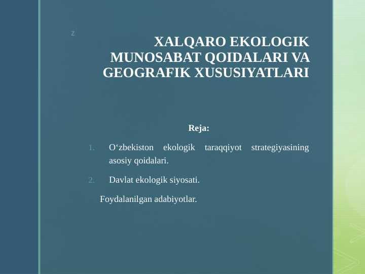 XALQARO EKOLOGIK MUNOSABAT QOIDALARI VA GEOGRAFIK XUSUSIYATLARI