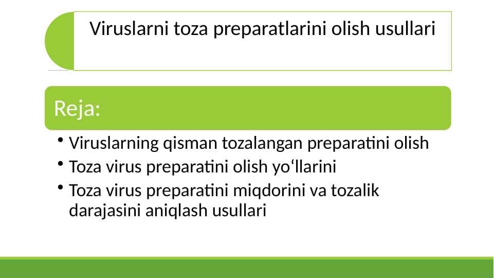 Viruslarni toza preparatlarini olish usullari