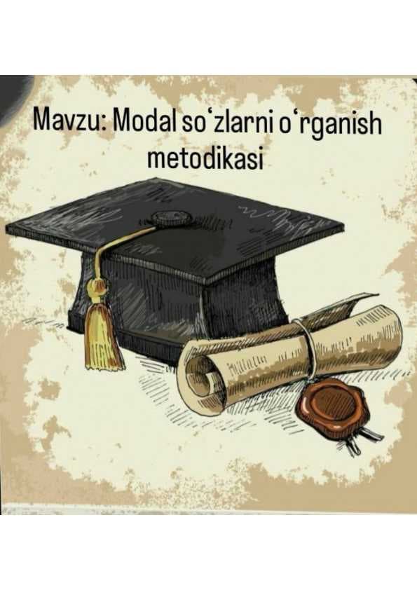 Modal soʻzlarni oʻrganish metodikasi