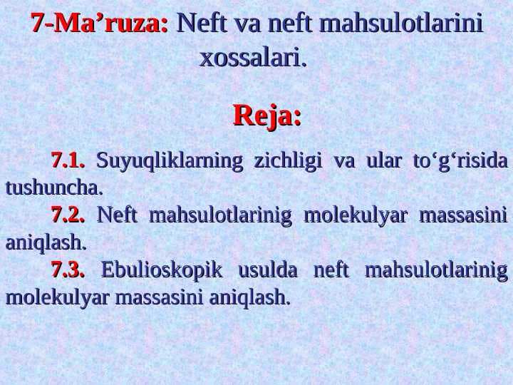 Neft va neft mahsulotlarini xossalari