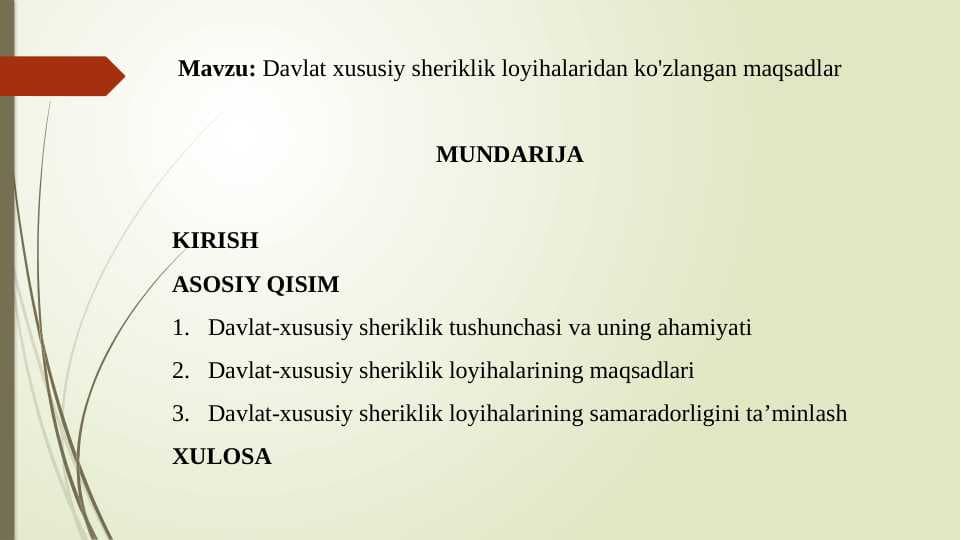 Davlat xususiy sheriklik loyihalaridan ko'zlangan maqsadlar