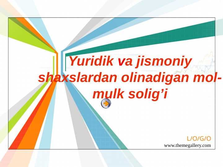 Yuridik va jismoniy shaxslardan olinadigan mol-mulk solig’i