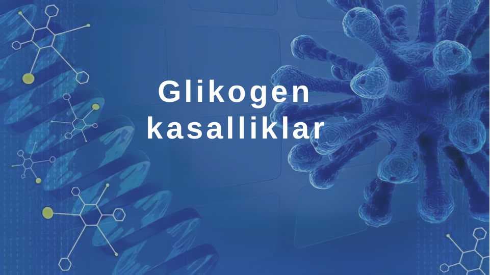 Glikogen kasalliklar