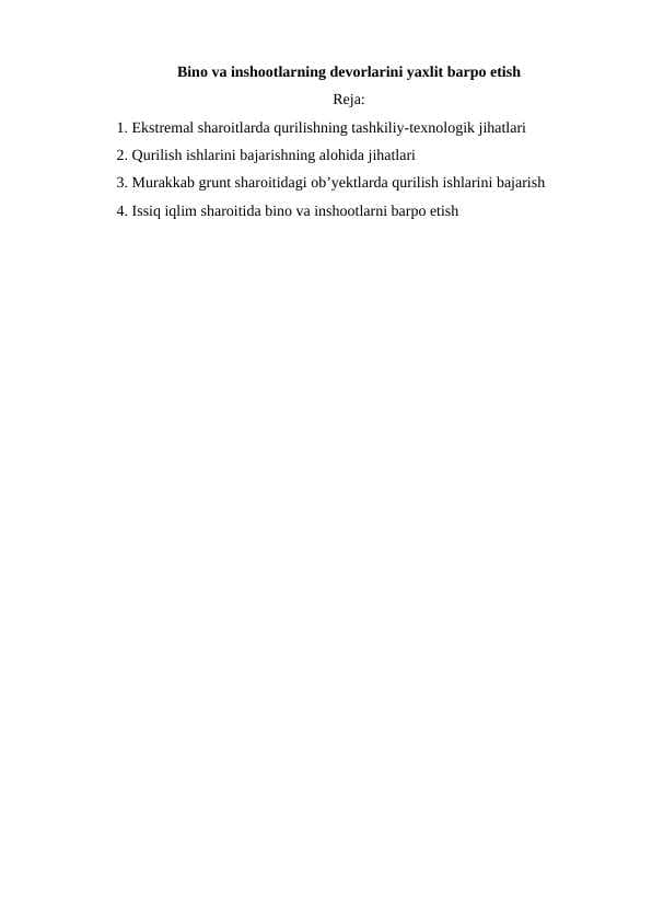 Bino va inshootlarning devorlarini yaxlit barpo etish