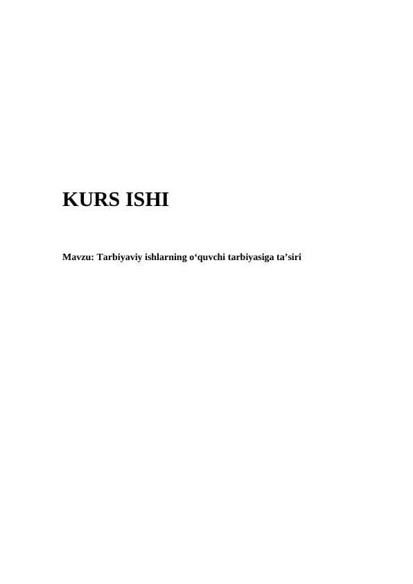 Tarbiyaviy ishlarning o‘quvchi tarbiyasiga ta’siri