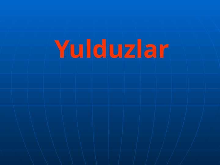 Yulduzlar