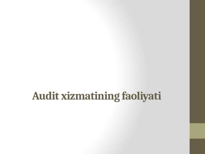 Audit xizmatining faoliyati