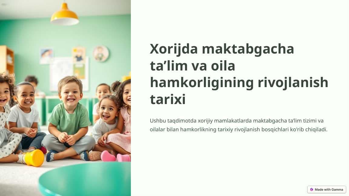 Xorijda maktabgacha ta’lim va oila hamkorligining rivojlanish tarixi