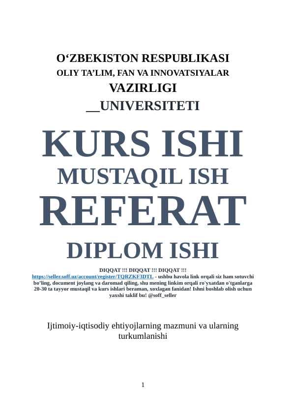Ijtimoiy-iqtisodiy ehtiyojlarning mazmuni va ularning turkumlanishi