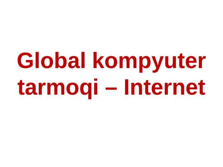 Global kompyuter tarmoqi – Internet
