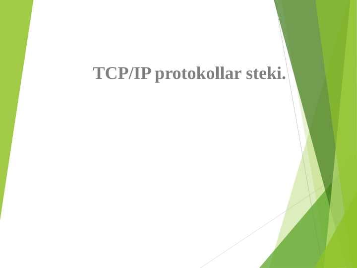 TCP-IP protokollar steki