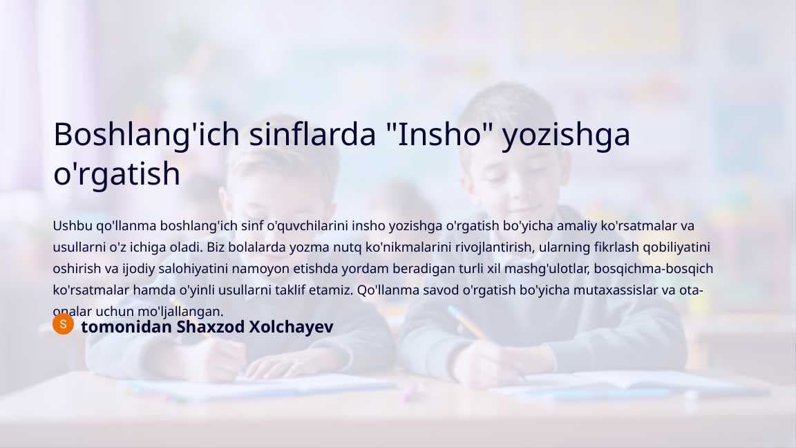 Boshlang'ich sinflarda Insho yozishga o'rgatish