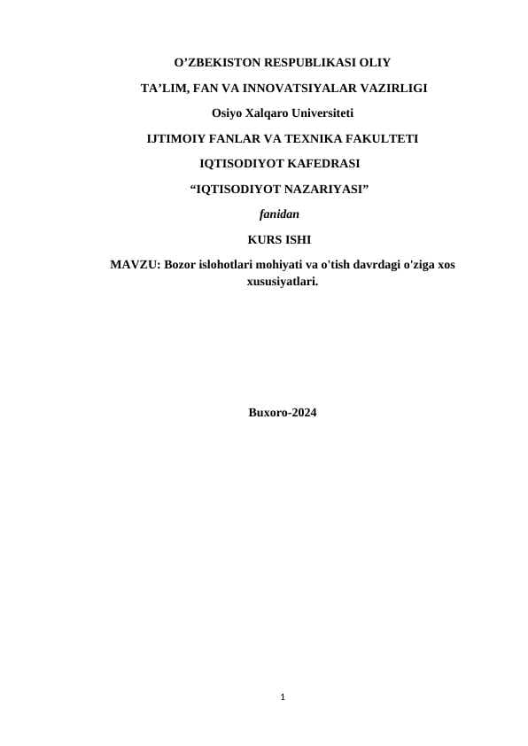 Bozor islohotlari mohiyati va o'tish davrdagi o'ziga xos xususiyatlari.