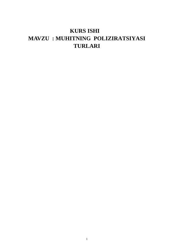 MUHITNING  POLIZIRATSIYASI  TURLARI