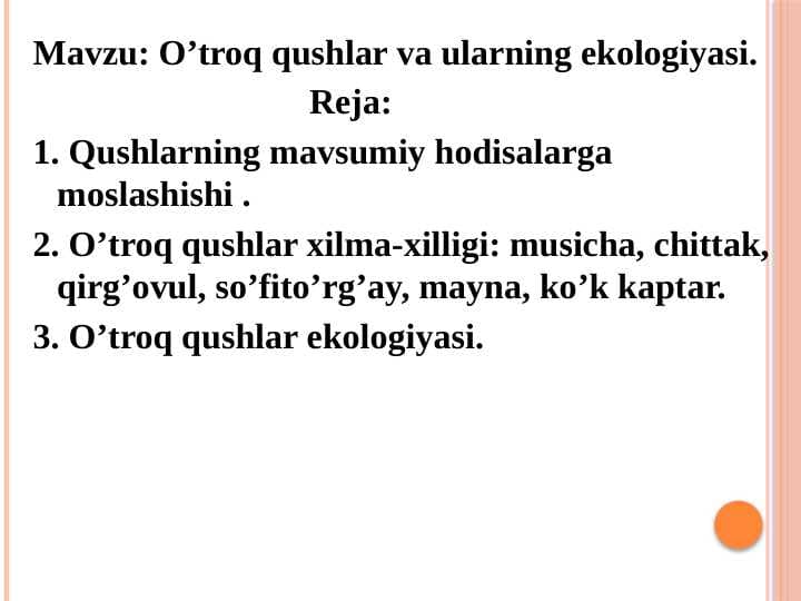 O’troq qushlar va ularning ekologiyasi