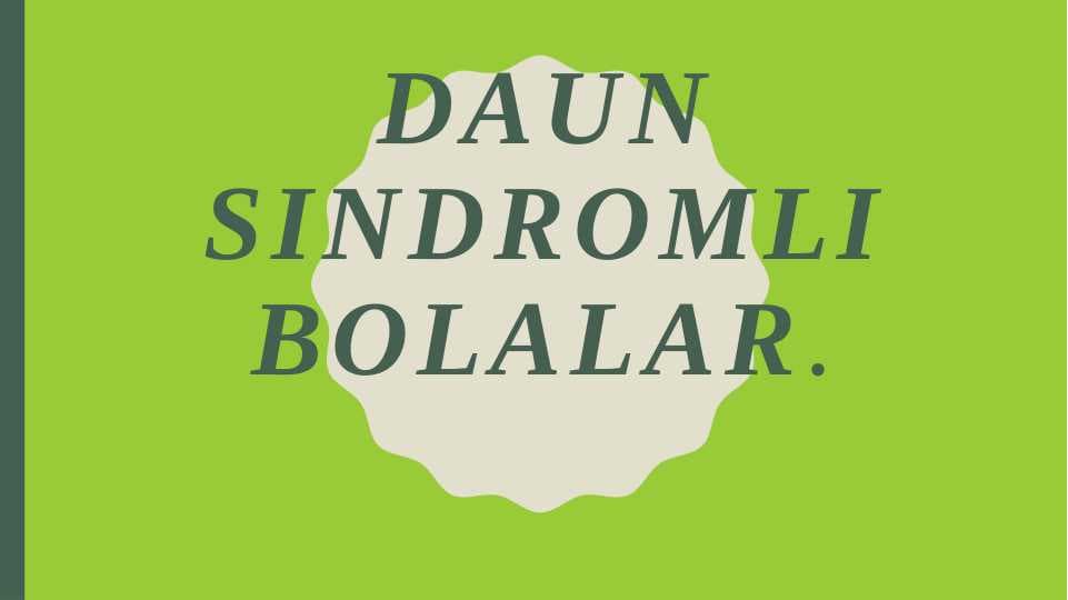 Daun sindromli bolalar