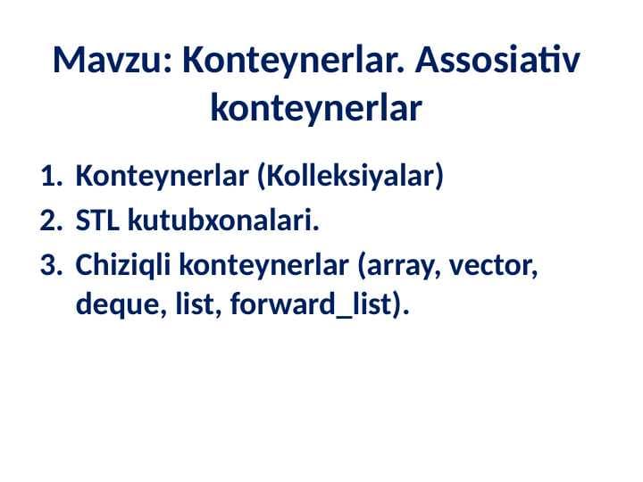 Konteynerlar. Assosiativ konteynerlar