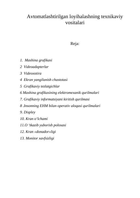 Avtomatlashtirilgan loyihalashning texnikaviy vositalari