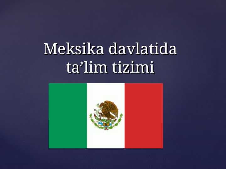 Meksika davlatida ta'lim tizimi