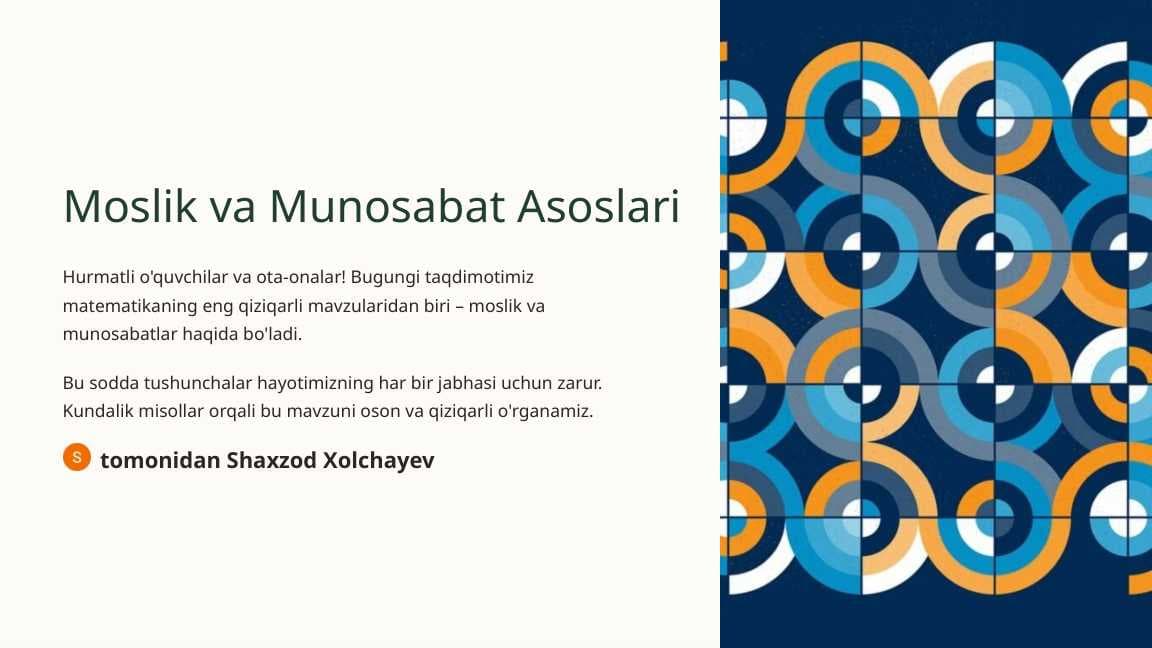 Moslik va Munosabat Asoslari