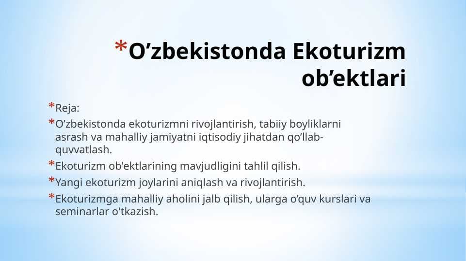O’zbekistonda Ekoturizm ob’ektlari