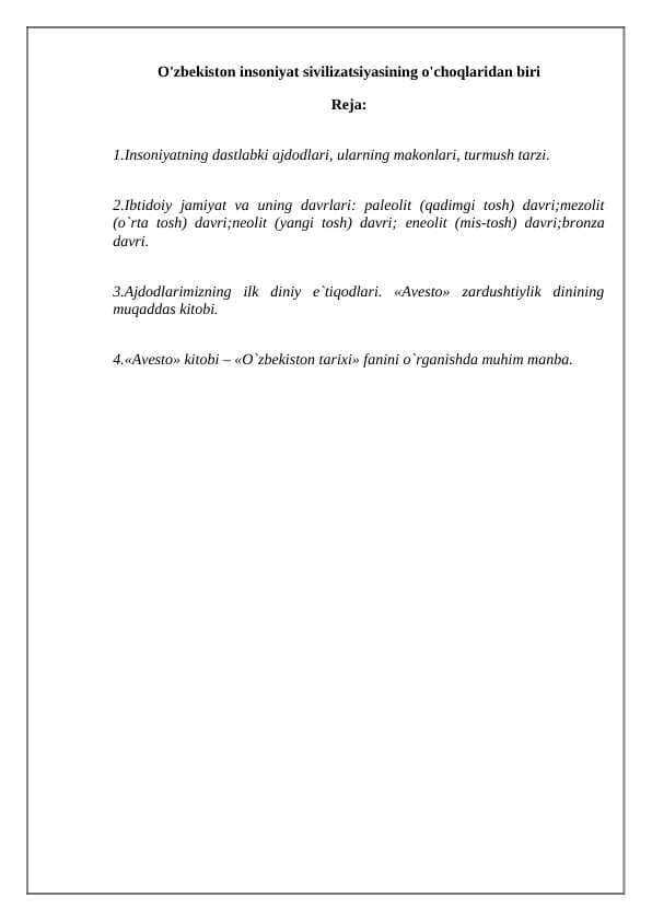 O'zbekiston insoniyat sivilizatsiyasining o'choqlaridan biri