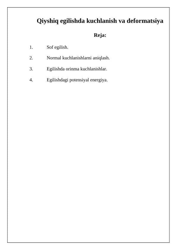 Qiyshiq egilishda kuchlanish va deformatsiya