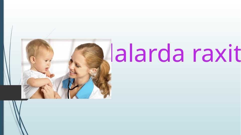 Bolalarda raxit
