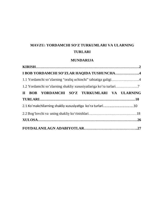 KURS ISHI. Yordamchi so`z turkumlari va ularning turlari