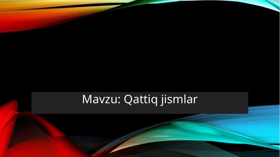Qattiq jismlar