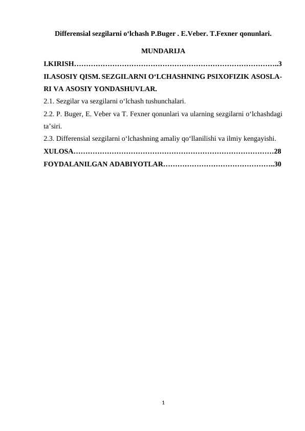 Differensial sezgilarni o‘lchash P.Buger . E.Veber. T.Fexner qonunlari.
