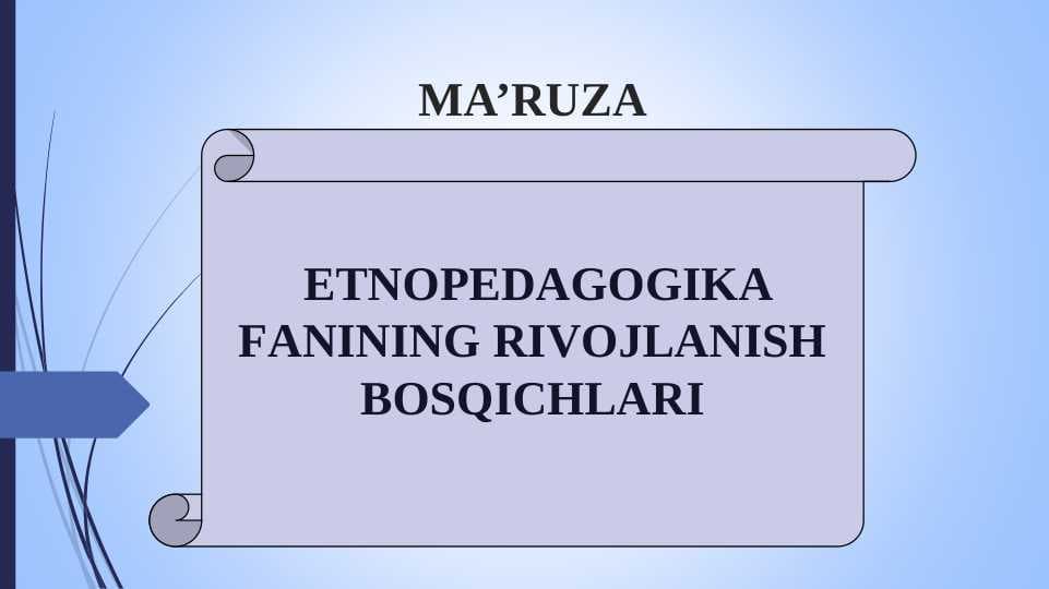 ETNOPEDAGOGIKA FANINING RIVOJLANISH BOSQICHLARI
