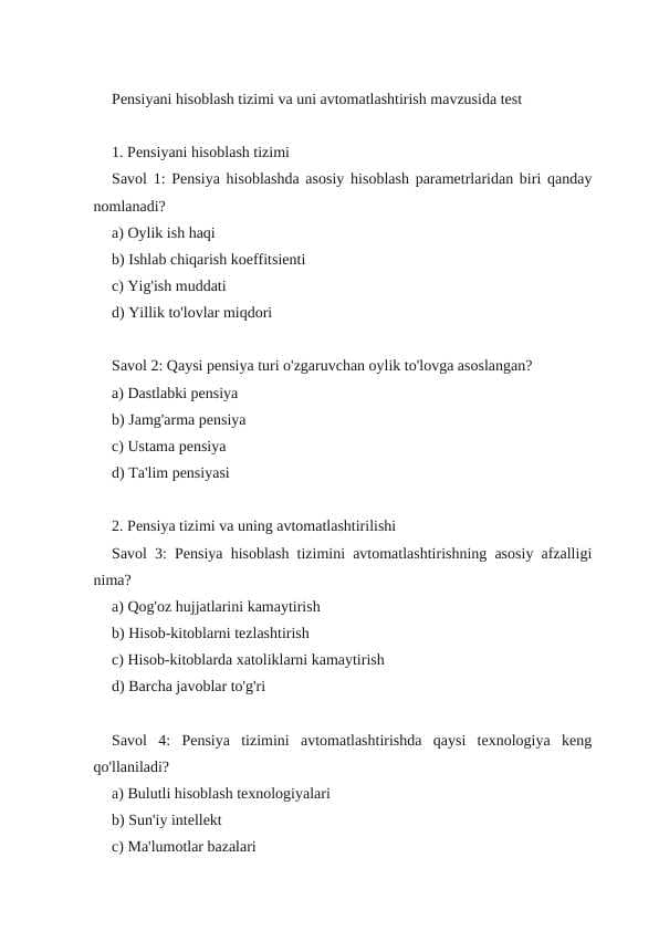 Pensiyani hisoblash tizimi va uni avtomatlashtirish mavzusida test