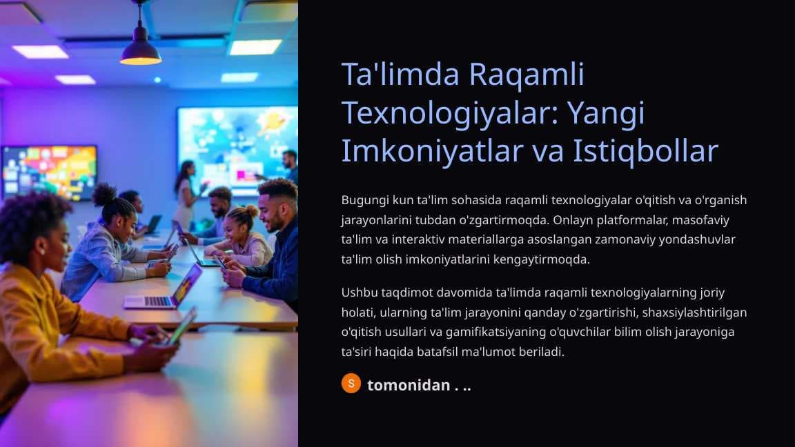 Ta'limda Raqamli Texnologiyalar: Yangi Imkoniyatlar va Istiqbollar