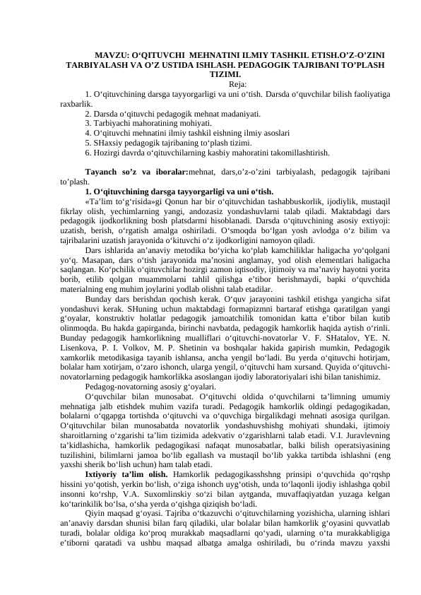 O‘QITUVCHI  MEHNATINI ILMIY TASHKIL ETISH.O’Z-O’ZINI TARBIYALASH VA O’Z USTIDA ISHLASH. PEDAGOGIK TAJRIBANI TO’PLASH TIZIMI.