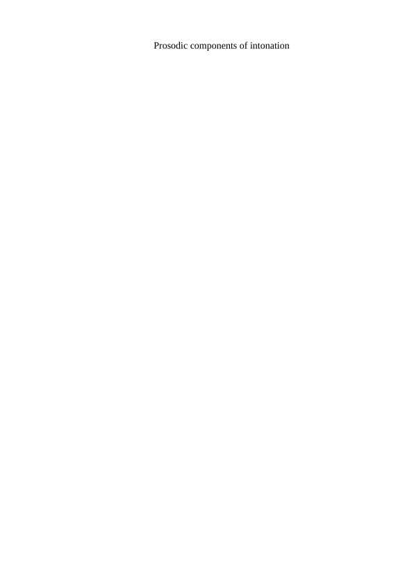 Prosodic components of intonation