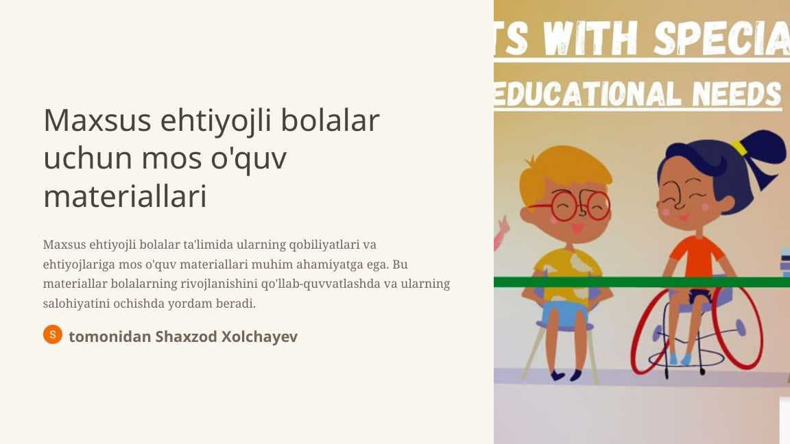 Maxsus ehtiyojli bolalar uchun mos o'quv materiallari
