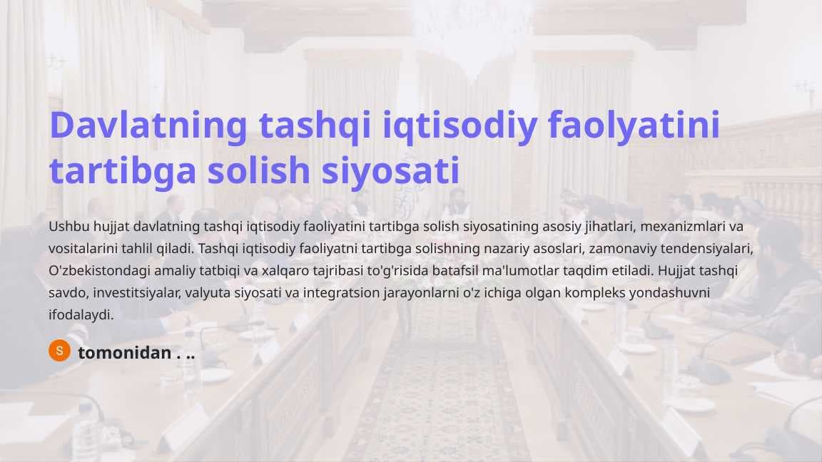 Davlatning tashqi iqtisodiy faolyatini tartibga solish siyosati