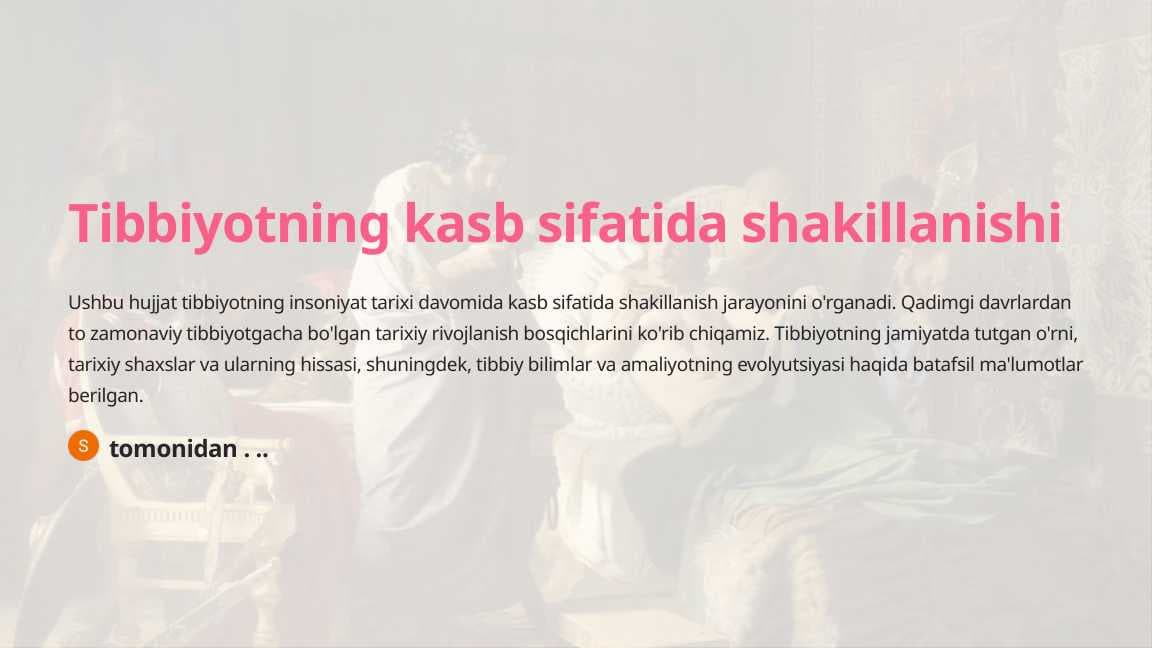 Tibbiyotning kasb sifatida shakillanishi