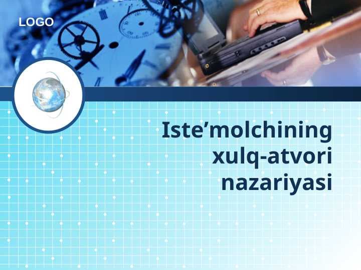 Iste’molchining xulq-atvori nazariyasi