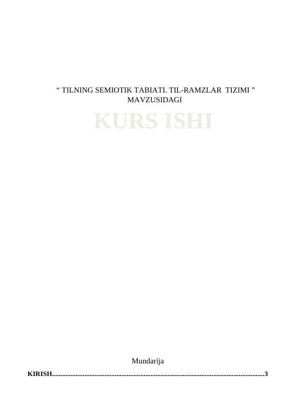 TILNING SEMIOTIK TABIATI. TIL-RAMZLAR  TIZIMI