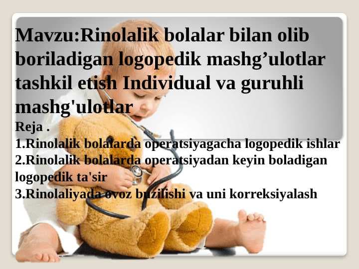 Rinolalik bolalar bilan olib boriladigan logopedik ishlar