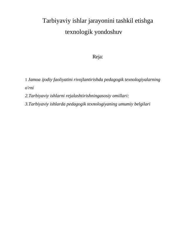Tarbiyaviy ishlar jarayonini tashkil etishga texnologik yondoshuv