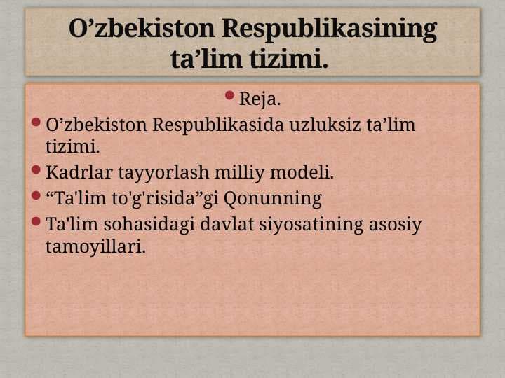 O’zbеkistоn Rеspublikasining ta’lim tizimi