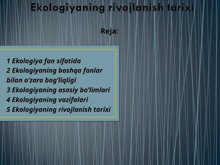Ekologiyaning rivojlanish tarixi