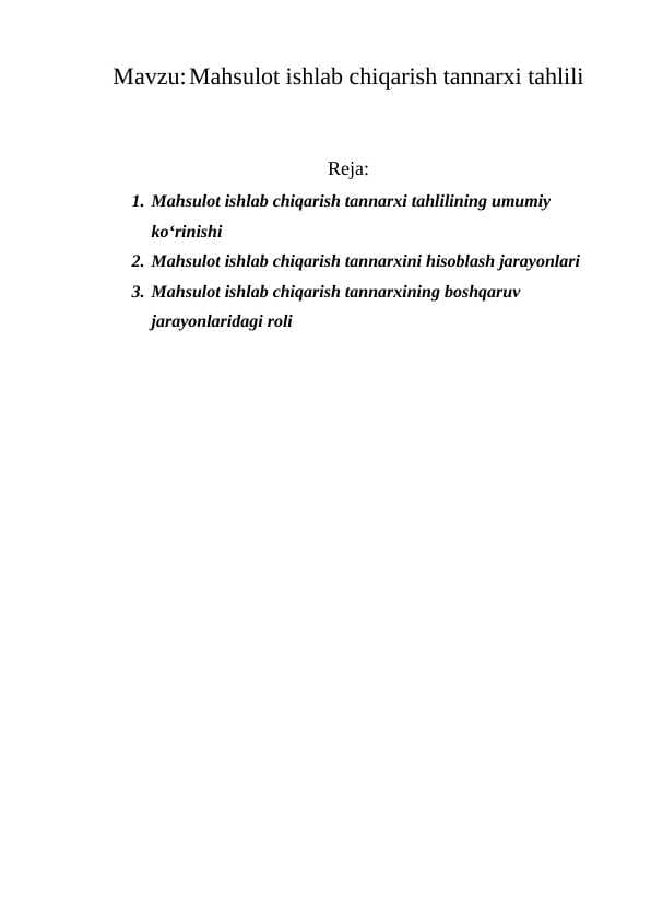 Mahsulot ishlab chiqarish tannarxi tahlili