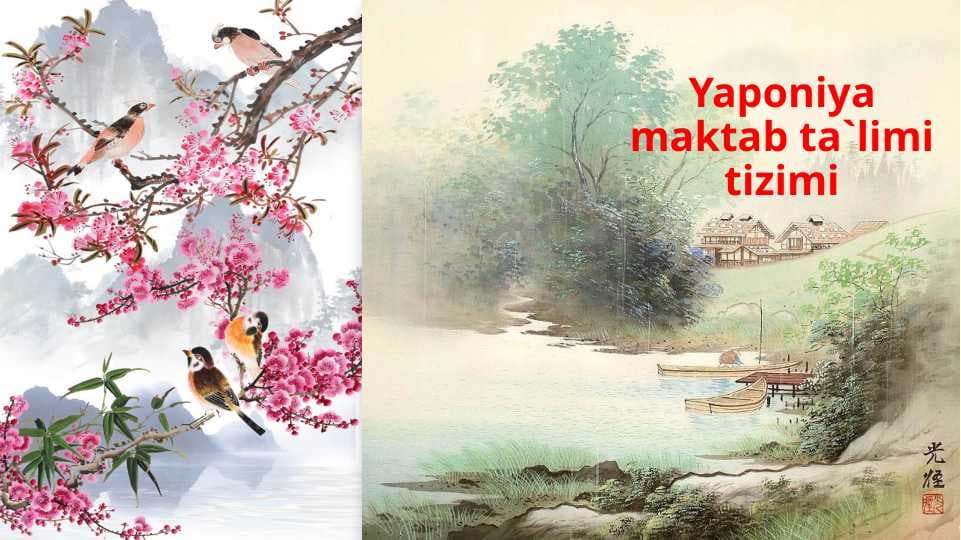 Yaponiya maktab ta`limi tizimi va AQSH talim tizimi