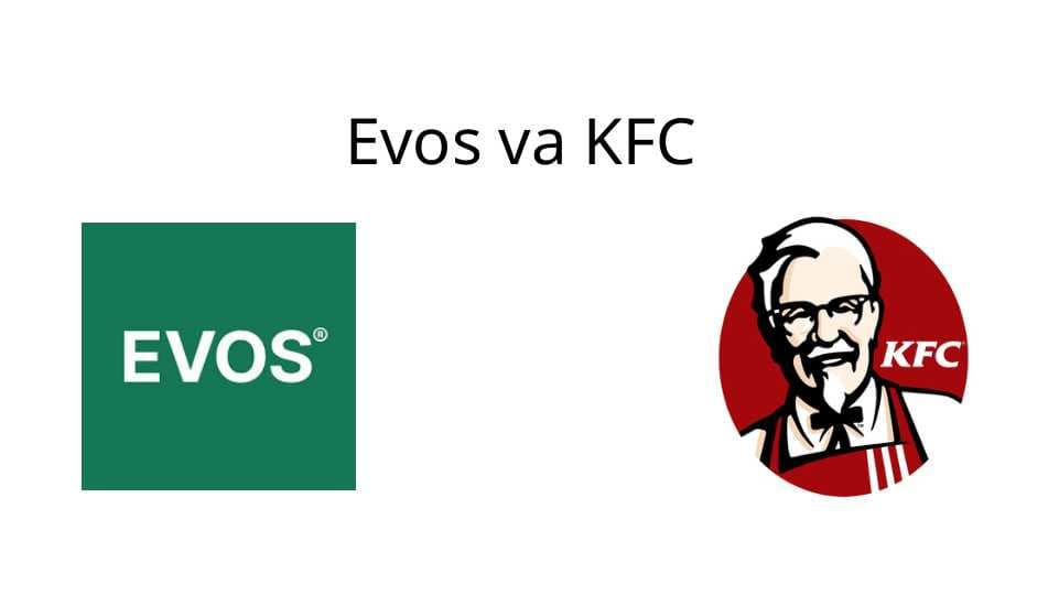 Evos va KFC