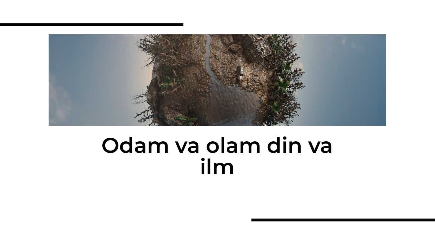 Odam va olam din va ilm